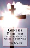 Genesis Reduced Part One