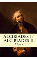 Alcibiades I/Alcibiades II