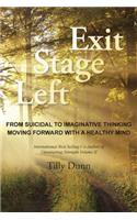 Exit Stage Left: From Suicidal to Imaginative Thinking