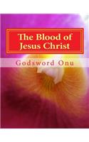 The Blood of Jesus Christ