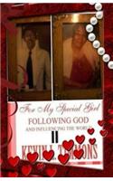 II For my special girl following God and influencing the world II