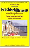 Weltweite Frachtschiffreisen auf Containerschiffen