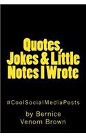 Quotes, Jokes & Little Notes I Wrote: #CoolSocialMediaPost