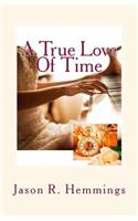 A True Love Of Time