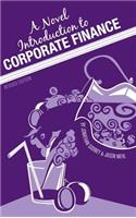 A Novel Introduction to Corporate Finance