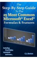 The Step-By-Step Guide To The 25 Most Common Microsoft Excel Formulas & Features