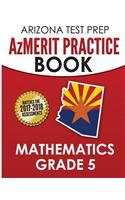 Arizona Test Prep Azmerit Practice Book Mathematics Grade 5
