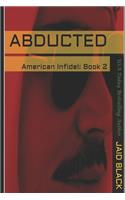 Abducted