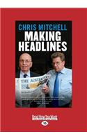 Making Headlines (Large Print 16pt)