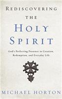Rediscovering the Holy Spirit