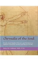 Chrysalis of the Soul
