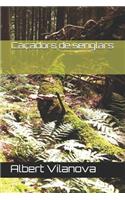 Caçadors de senglars