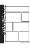 Blank Comic Book Pages-Blank Comic Strips-7 Panels, 8.5"x11",150 Pages: Create Your Own Comics With Blank Multi Panels Drawing Paper