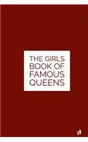 Girls Book of Famous Queens