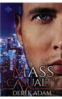 Mass Casualty