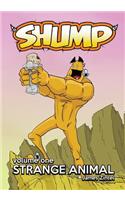 Shump Vol.1: Strange Animal