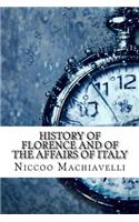 History of Florence and of the Affairs of Italy