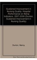 Sustained Improvement in Nursing Quality: Hospital Performance on Ndnqi Indicators, 2007-2008