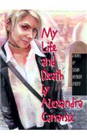 My Life and Death by Alexandra Canarsie
