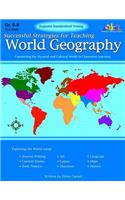 Successful Strategies for Teaching World Geography: Connecting the Physical and Cultural World to Classroom Learning