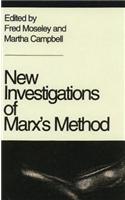 New Investigations of Marx's Method