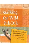 Stalking the Wild Dik-Dik