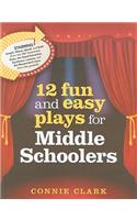 12 Fun and Easy Plays for Middle Schoolers