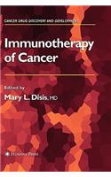 Immunotherapy of Cancer