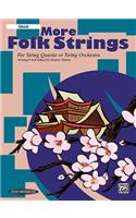 More Folk Strings for String Quartet or String Orchestra: Cello, Part