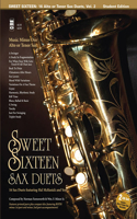 Sweet Sixteen for Two Saxes: 16 Jazz Duets [With CD (Audio)]