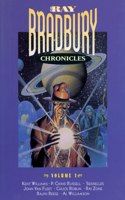 Ray Bradbury Chronicles Volume 1