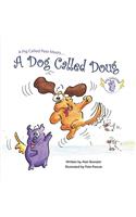 A Pig Called Pete Meets... a Dog Called Doug