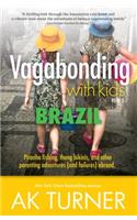 Vagabonding with Kids