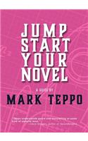 Jumpstart Your Novel