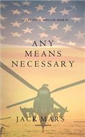 Any Means Necessary (a Luke Stone Thriller-Book #1)