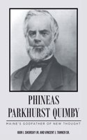 Phineas Parkhurst Quimby