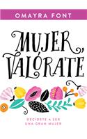 Mujer, Valórate