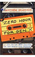 Zero Hour for Gen X