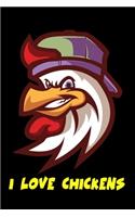 I Love Chickens