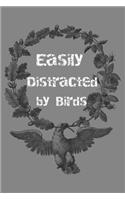 Easily Distracted by Birds Journal