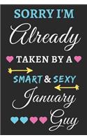 Sorry I'm already Taken by a Smart & Sexy January guy