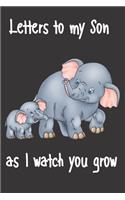letters to my son as i watch you grow