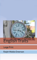 English Traits: Large Print