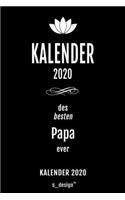 Kalender 2020 für Papas / Papa / Väter / Vater: Wochenplaner / Tagebuch / Journal für das ganze Jahr: Platz für Notizen, Planung / Planungen / Planer, Erinnerungen und Sprüche