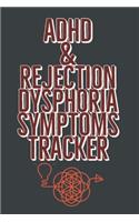 ADHD & Rejection Dysphoria Symptoms Tracker