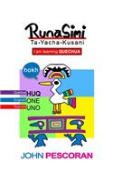 Runasimi Ta Yacha Kusani - I Am Learning Quechua