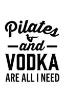 Vodka and Pilates