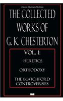 The Collected Works of G.K. Chesterton, Vol. 1