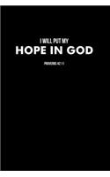 I Will Put My Hope In God: Portable Christian Notebook: 6"x9" Composition Notebook with Christian Quote: Inspirational Gifts for Religious Men & Women (Christian Notebooks)