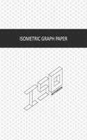 Isometric Graph Paper - Notebook